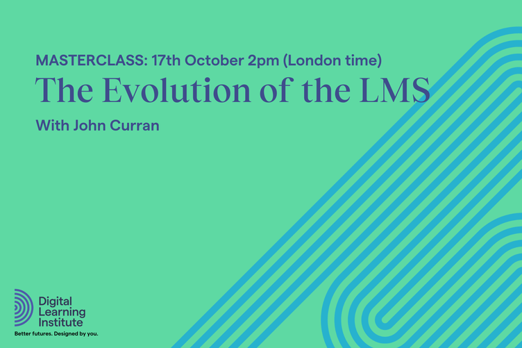 Masterclass - The Evolution of the LMS with John Curran